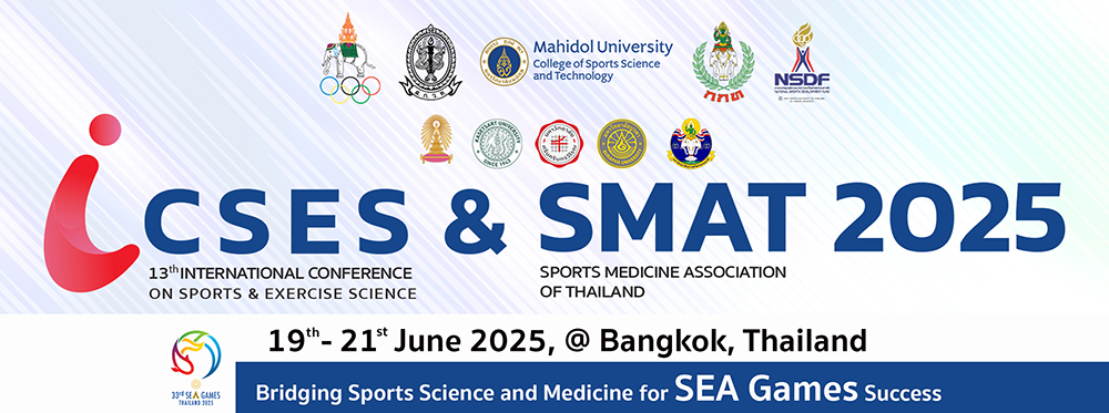 the 13th International Conference on Sports and Exercise Science & Annual Meeting of the Sports Medicine Association of Thailand (ICSES & SMAT 2025)